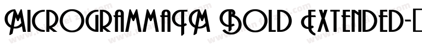 MicrogrammaTM Bold Extended字体转换